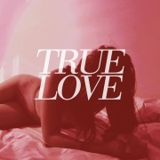 Review: True Love - Heaven's Too Good For Us